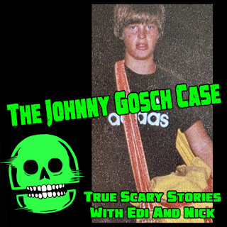 THE JOHNNY GOSCH CASE