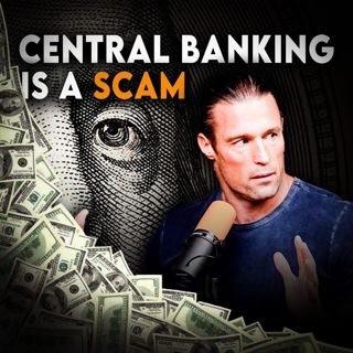 Why Central Banking Incentivizes Corruption (And Bitcoin Doesn’t) w/ Robin Seyr