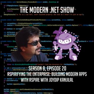 Aspirifying the Enterprise: Building Modern Apps with Aspire with Joydip Kanjilal