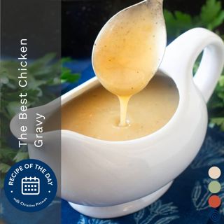 The Best Chicken Gravy