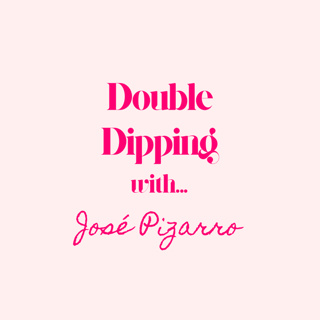 Double Dipping with... José Pizarro