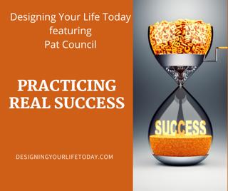 Practicing Real Success