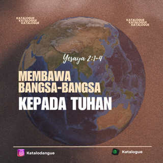 Membawa Bangsa-Bangsa Kepada Tuhan