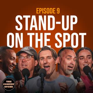 9: Stand-Up On The Spot w/ Eddie Bravo, Doug Benson, Ali Macofsky, Keon Polee & Jeremiah Watkins | Ep 9