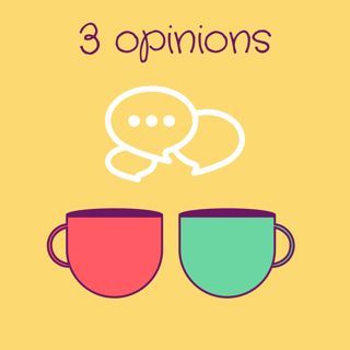 3 Opinions