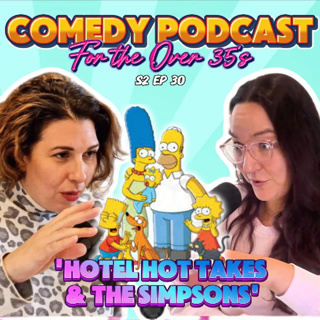 Hotel Hot Takes & The Simpsons
