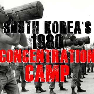 South Korea's 1980 Concentration Camp
