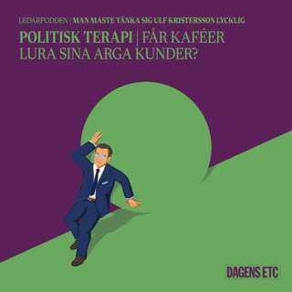 Politisk terapi: Får kaféer lura sina arga kunder?