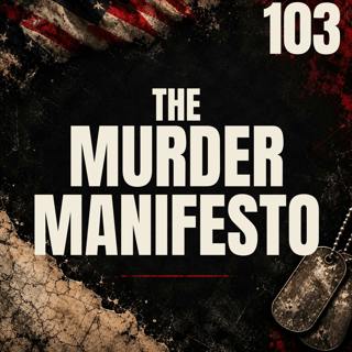103 || The Murder Manifesto || Lisa Trubnikova