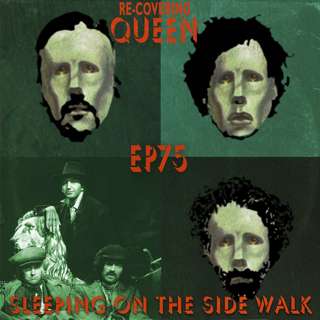 Ep 75 : Sleeping On the Sidewalk