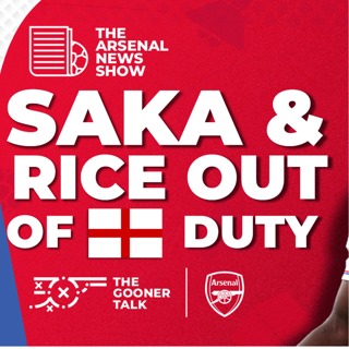 The Arsenal News Show EP535: Bukayo Saka, Declan Rice, Martin Odegaard, David Coote & More!