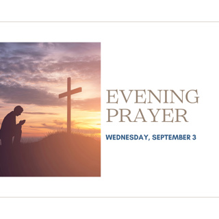 Today's NIGHT TIME PRAYER -- Thursday (September 3)