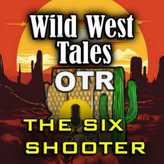 The Stampede - The Six Shooter | 10/04/1953 (Ep03)