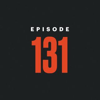 #131 — Dictators, Immigration, #MeToo, and Other Imponderables