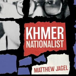 S2 Ep9: Interview: "Son Ngoc Thanh, a Khmer Nationalist" with Matthew Jagel