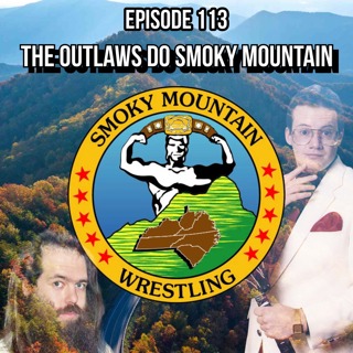 Episode 113: Smoky Mountain Wrestling