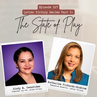 State of Play: Latinos and The Political Landscape