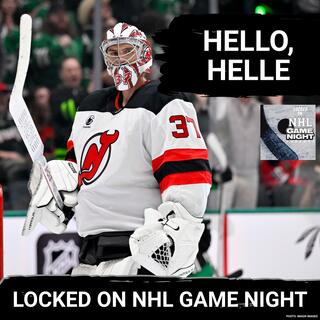 GAME NIGHT: Hellebuyck Wins Devils DEBUT, Flyers Comeback FALLS Short, Ducks BLOW Game, Big Wild WIN