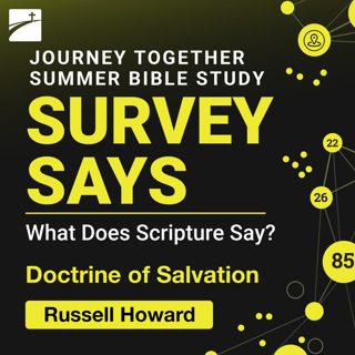 Survey Says: Doctrine of Salvation