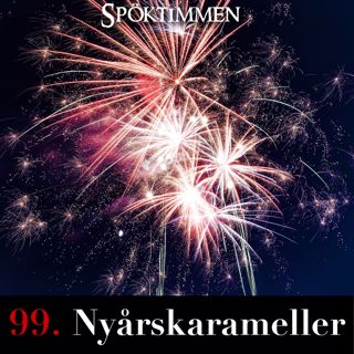 99. NYÅRSKARAMELLER: Bloopers, extramaterial, storytime och mycket mer!
