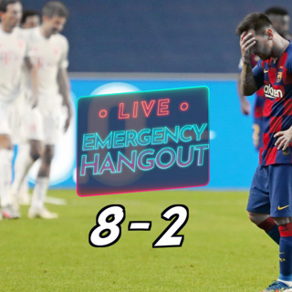 Bayern 8-2 Barcelona | EMERGENCY HANGOUT