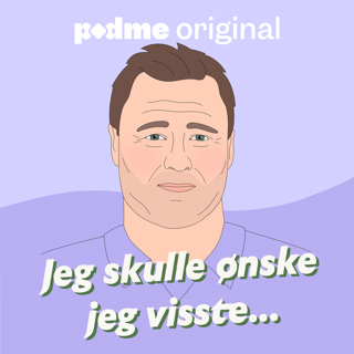 Jeg skulle ønske jeg visste...