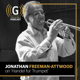 Jonathan Freeman-Attwood on 'Handel for Trumpet'
