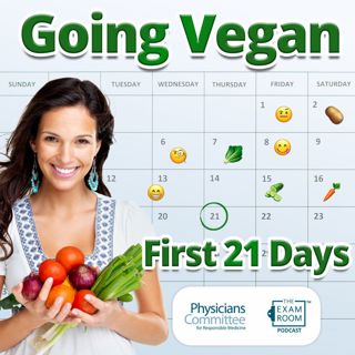 First 21 Days of Going Vegan with Dr. Neal Barnard