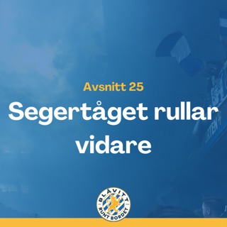 Blåvitt Runt Bordet #25 Segertåget rullar vidare