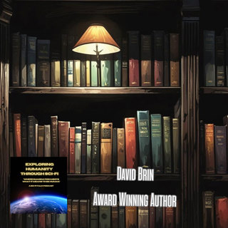 David Brin – Award-Winning Author, Scientist, Futurist