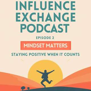 Mindset Matters: Staying Positive When It Counts