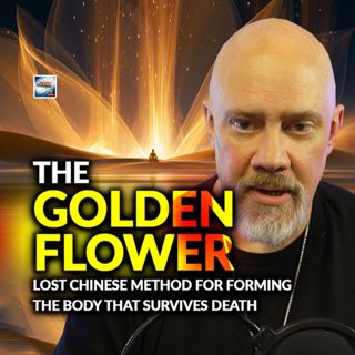 The Secret Of The Golden Flower - The Lost Method For Forming The Body That Survives Death