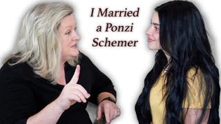 I Married a Ponzi Schemer