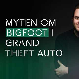 P3 Spel – Myten om Bigfoot i Grand Theft Auto