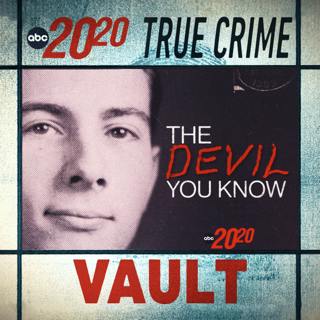 True Crime Vault: The Devil You Know