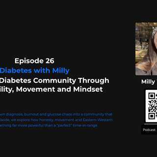 26 – Building a Diabetes Community Through Vulnerability, Movement and Mindset (Diabetes with Mily)