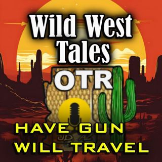The Gunsmith - Have Gun Will Travel | 04/26/1959 (Ep023)