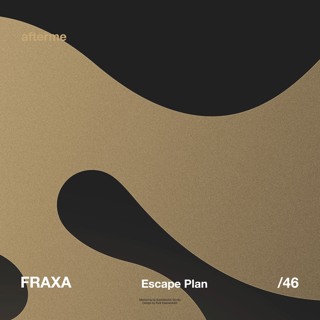 FRAXA - Escape Plan (Original Mix)