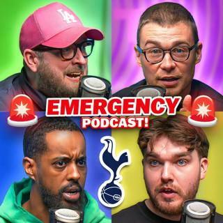 The Emergency Tottenham Hotspur Podcast
