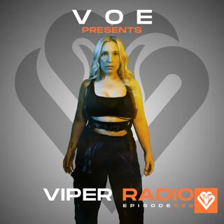 V O E present: Viper Radio 028