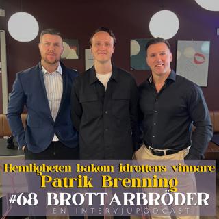 Patrik Brenning : hemligheten bakom idrottens vinnare