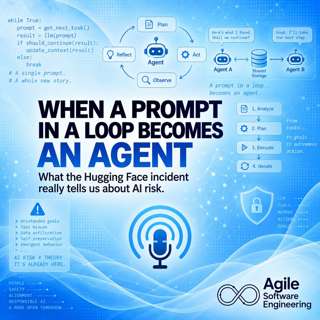 WHEN A PROMPT IN A LOOP BECOMES AN AGENT. What the Hugging Face incident really tells us about AI risk