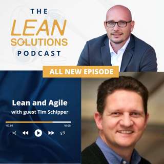 Lean and Agile With Tim Schipper