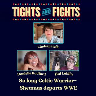 Ep. 493: So long Celtic Warrior– Sheamus departs WWE