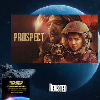 Prospect: Mining Humanity in Indie Sci-Fi