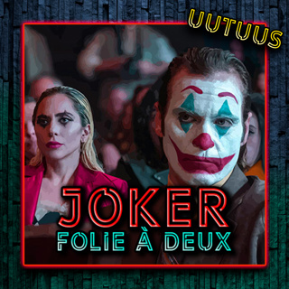 Jakso 130 - Joker: Folie à Deux