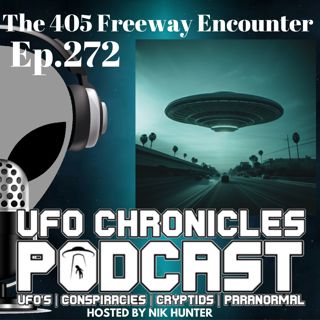 Ep.272 The 405 Freeway Encounter (Throwback)