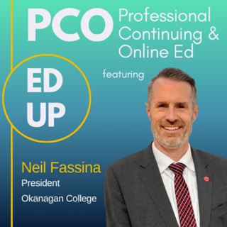 69. Neil Fassina (Okanagan): How to Transform the College Business Model for a New World
