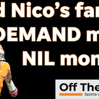 Nico Iamaleava: Is Vols QB's family a problem?