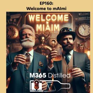 EP160: Welcome to mAImi